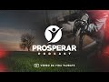 PROSPERAR PODCAST | 02.04.2024