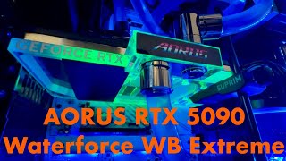 AORUS GeForce RTX™ 5090 XTREME WATERFORCE WB 32G (First Impressions, Leak Detection help)