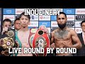 Naoya inoueluis nery live roundbyround  watch party