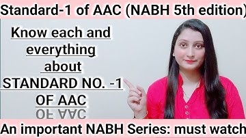 Standard-1 of Access Assessment & Continuity of care (NABH5th edition): important for implementation