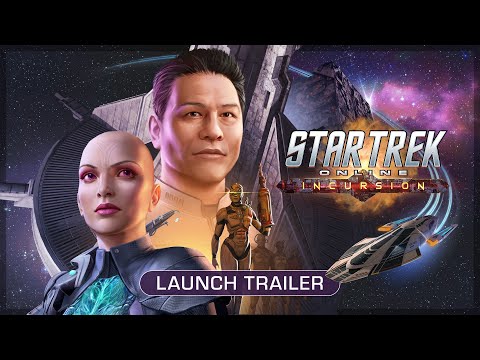 Star Trek Online: Incursion | Official Launch Trailer