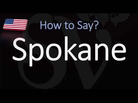 ভিডিও: আপনি কিভাবে Spokane উচ্চারণ করবেন?