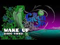 The green  wake up official lyric