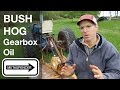 Bush Hog Gearbox Oil