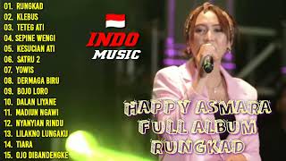 HAPPY ASMARA FULL ALBUM TERBARU - RUNGKAD @Dhenlirik