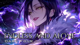 Endless and Alone | Merlin | Dark Folk Song | Seven Deadly Sins