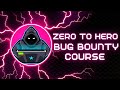 Beginner to advanced bug bounty hunting course  2022