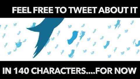 Twitter Saying Goodbye to 140-Character Limit?