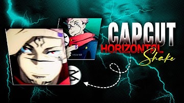 How To Make Horizontal Shake Edit In Capcut Tutorial || Capcut Horizontal Shake Tutorial ||