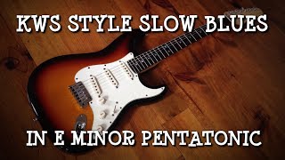 Kenny Wayne Shepherd KWS Slow Blues Style Backing Track in E Minor Pentatonic chords