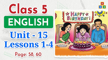 Class 5 English | Unit 15 | Lessons 1-4 | Happy Birthday