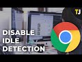 How to Disable Idle Detection on Google Chrome