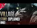 Resident Evil 8 Village: Story Explained in Hindi