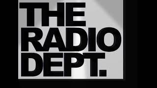 I Wanted you to Feel the Same The Radio Dept.