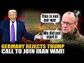 Germany refuses US request for war support in Iran conflict, says it will not participate