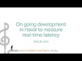 On going development in rteval to measure real-time latency - John Kacur