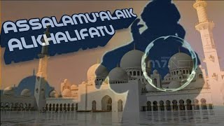 Shalawat - Assalamu'alaik Alkhalifatu | N17.NET
