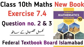 Exercise 7.4 Maths Class 10th NBF  | Chapter 7 Ex 7.4 Question 2 & 3 Federal Board | Learning zone