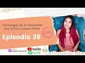 Ep 39 psicologa de la obesidad con la dra lucero pea