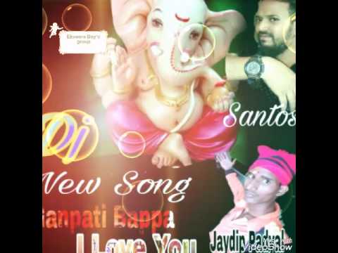 New Dj song Ganpati Bappa I Love You Dj Santosh And Jaydip Padyal