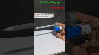 Electric writing pen #youtubeshorts #viralshort #creative #idea #tech #smartgadgets #scienceproject