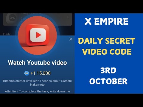 x empire daily youtube video code for 3rd October / x empire daily code ...