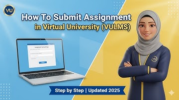 How To Submit Assignment in Virtual University | VULMS Assignment Submission (2025 Update)