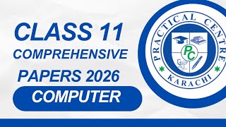 Class 11 Computer Science | Practical Centre | Comprehensive Paper 2026 | Sindh Text Board @CSC1232