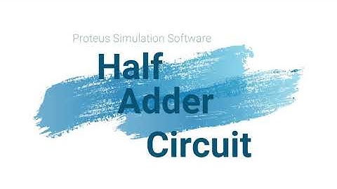 Half Adder Circuit Simulation in Proteus
