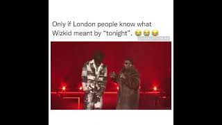 Wizkid U0026 Burna Boy Announce New Song Release At The Made In Lagos Tour O2 Arena London Uk