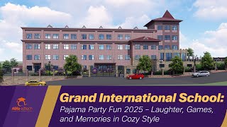 Grand International School: Pajama Party Fun 2025 – Laughter, Games, and Memories in Cozy Style screenshot 5