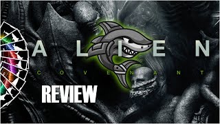 Alien Covenant Review- Spoilers