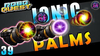 Roboquest Ionic Palms | ROBOQUEST Arsenal Odyssey Episode 39 screenshot 4