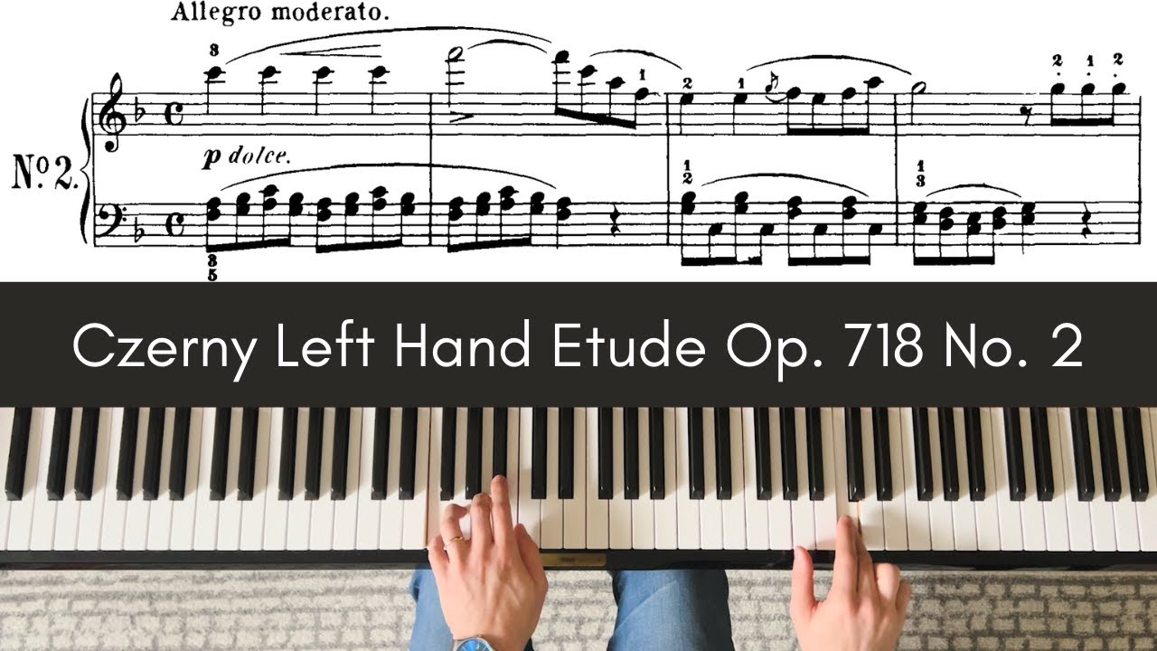 Czerny: Left Hand Etude, Op. 718 No. 2 - YouTube