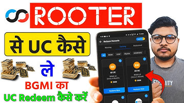 Rooter App Se UC Kaise Le | Rooter Se UC Kaise Le | Rooter App Se BGMI Me UC Kaise Le