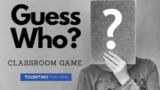 Fun Classroom Game: Guess Who?