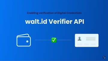 How To Verify Verifiable Credentials | Verifier API