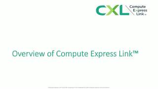 Introduction to Compute Express Link™ (CXL™)