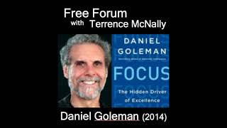 Episode 495: DANIEL GOLEMAN, Focus: The Hidden Driver of Excellence - The critical skill of atten...