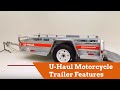 Uhaul motorcycle trailer features