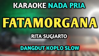 Fatamorgana Karaoke nada Cowok