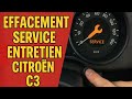 Effacer VOYANT SERVICE C3 Procédure Manuelle En 1 Minute mp3
