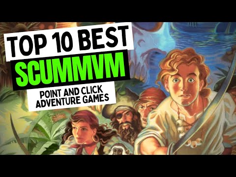 TOP 10 BEST ScummVM Games [Ranked List]: The Most Intense Gaming Experiences