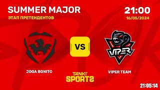 JOGA BONITO vs VIPER TEAM | SUMMER MAJOR 2024 | 16.05.2024