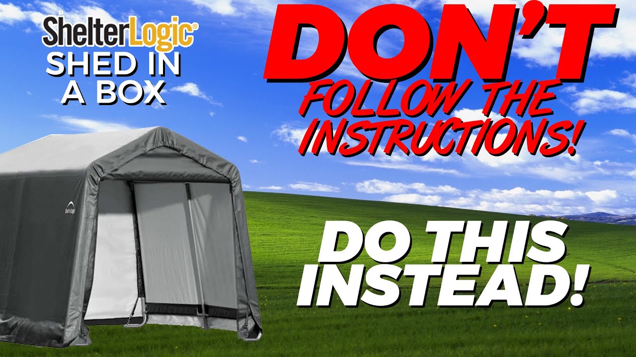 Easy Shelterlogic Shed in a Box Build Alone Don t Follow The 
