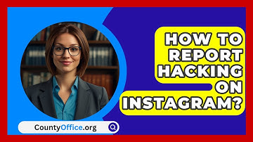 How To Report Hacking On Instagram? - CountyOffice.org