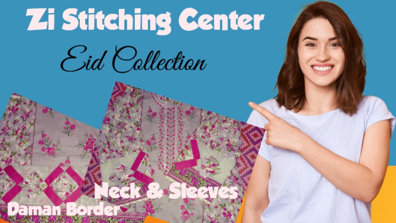 Eid Collection New Design #easymethod  @ZiStitchingcenter
