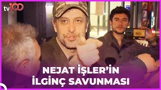 Nejat İşler: Siz ayakta duramıyorsunuz!