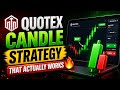 "Quotex Candle Strategy That Actually Works 🔥”