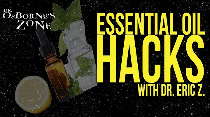 Essential Oil Hacks (With Dr. Eric Zielinski)